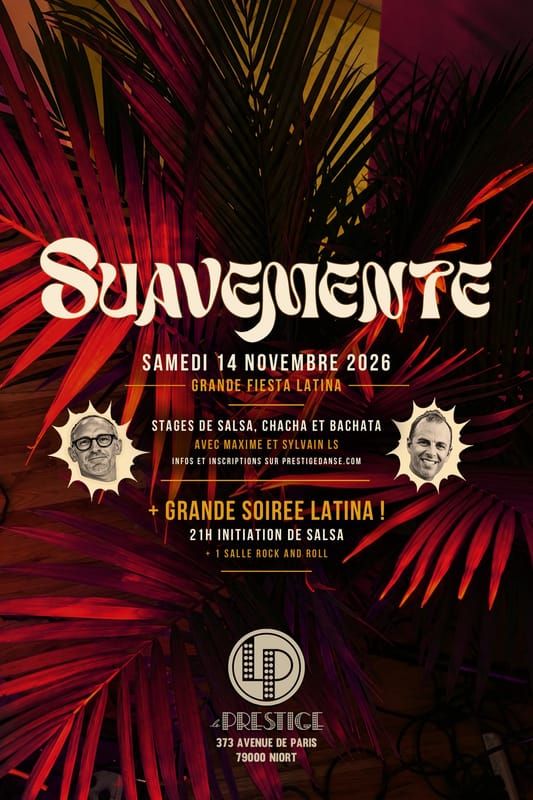 Suavemente - Stages et GRANDE FIESTA LATINA ‍🔥