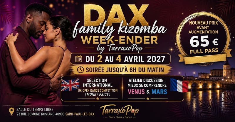 🇫🇷🇬🇧 Dax Family Kizomba Week-ender🇬🇧🇫🇷