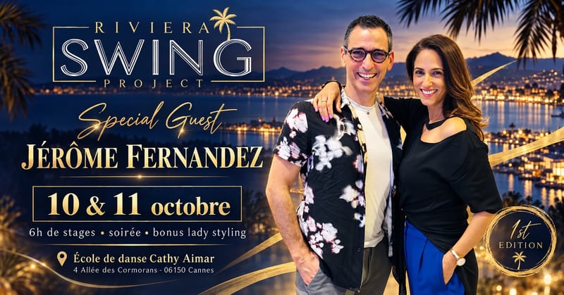 RIVIERA SWING PROJECT | 10 & 11 OCTOBRE 2026 | CANNES