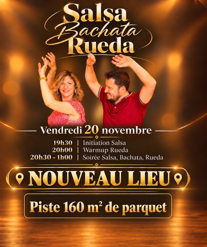 Salsa, Bachata, Reda, nouveau lieu La Rochelle