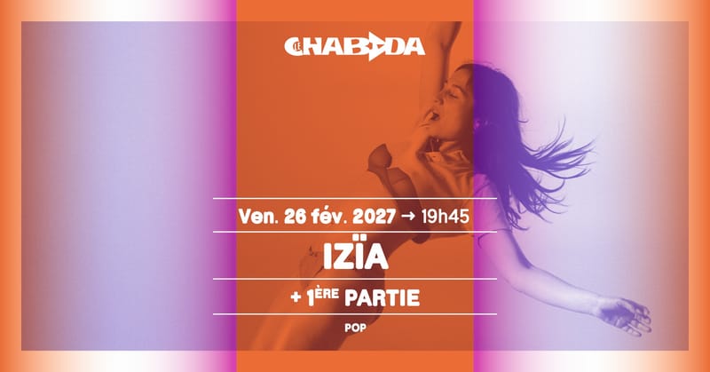 Izïa + Première Partie · Le Chabada, Angers