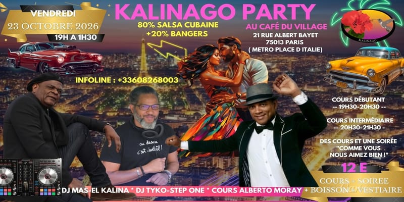 KALINAGO PARTY Soirée et cours Salsa Cubaine Top Djs et Teacher au Café du Village