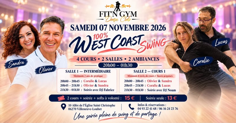 SOIREE 100% WEST COAST SWING AVEC OLIVIER & SANDRA CORALIE & LUCAS AU FIT