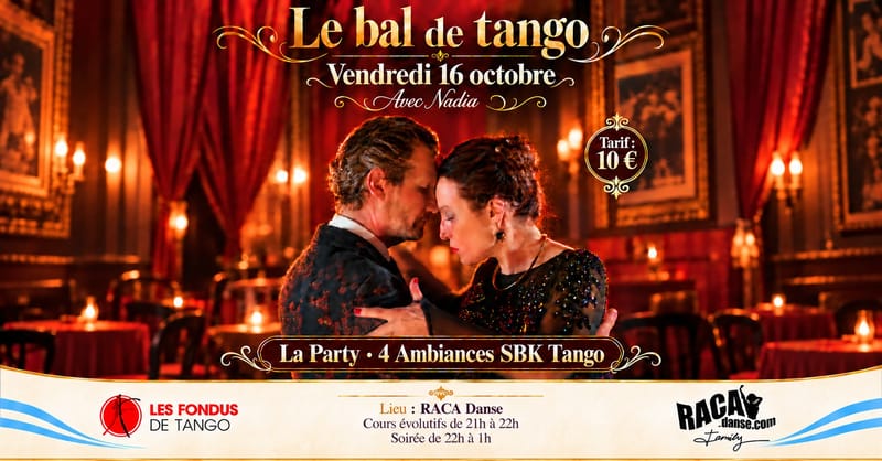 Vendredy's 16 Octobre "Le Bal du Tango" Annecy