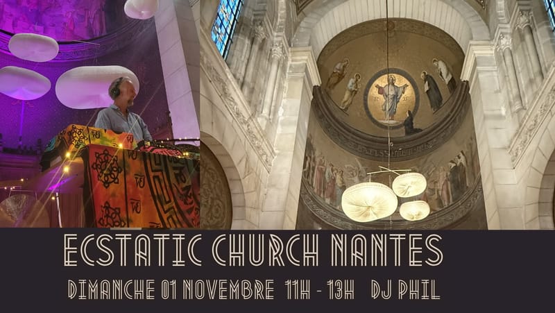 Ecstatic Church à la Chapelle Mondesir - Nantes