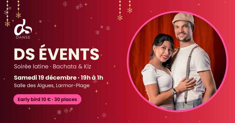 DS ÉVENTS - Soirée 100% BACHATA & 100% KIZ de Noël