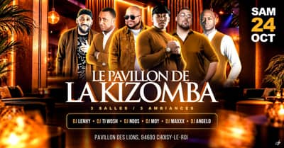 Samedi 24 Octobre 2026 - Le Pavillon de la Kizomba