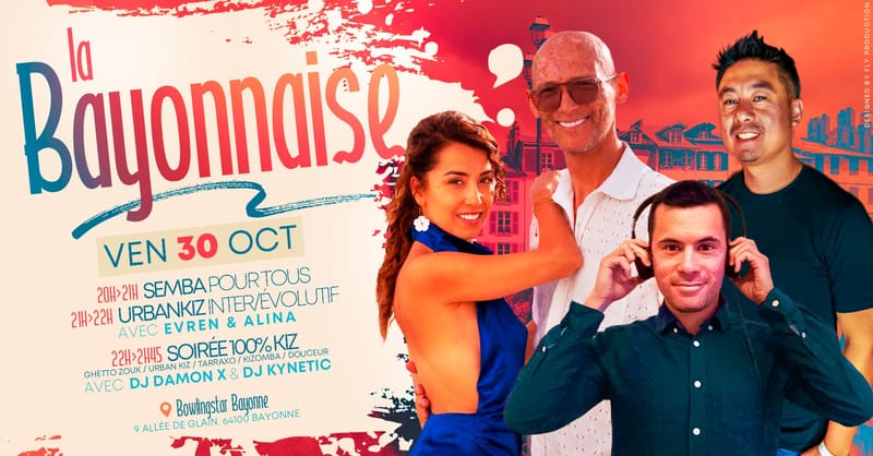 La Bayonnaise/ Vendredi 30 Octobre