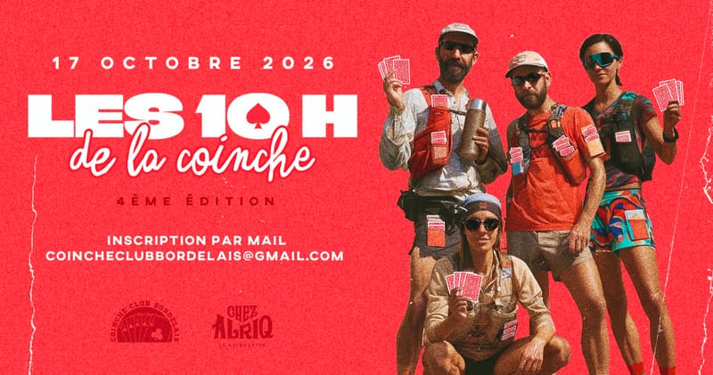 LES 10 HEURES DE LA COINCHE — 4ᵉ ÉDITION