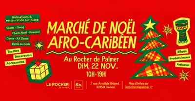 MARCHÉ DE NOËL AFRO-CARIBÉEN au Rocher de Palmer 🎅🏾🎁🌟 | Cenon/Bordeaux • 22.11.26
