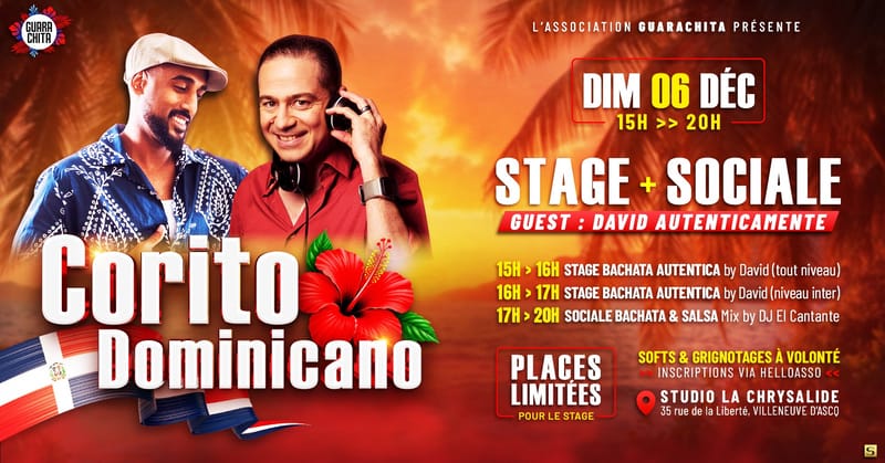 CORITO DOMINICANO #1 - STAGE & SOCIALE - Guest : David Autenticamente