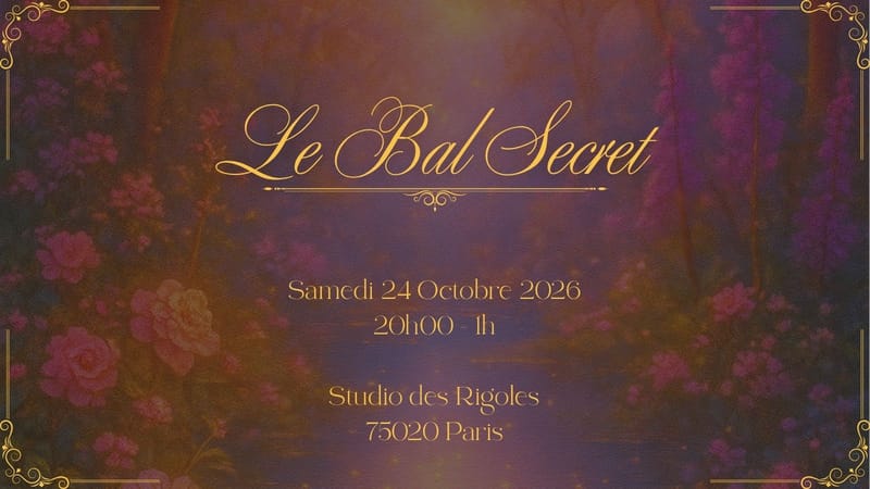 Le Bal Secret | 1st Birthday Edition