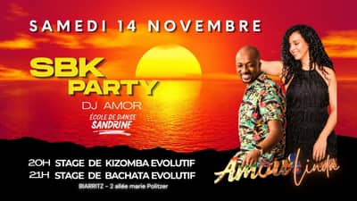 NOCHE SBK DJ AMOR & stage de KIZOMBA et BACHATA avec AMOR & LINDA