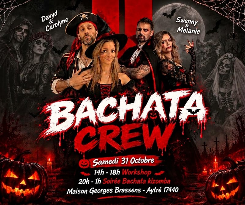 Bachata Crew Hallowen- Stage et Soirée Bachata/ Kizomba zouk B Samedi 31 Octobre 2026