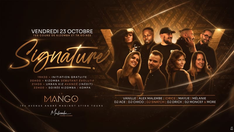 SIGNATURE KIZOMBA - COURS KIZOMBA - SOIRÉE KIZOMBA / KOMPA - DJ SNATCH
