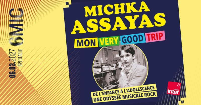 MICHKA ASSAYAS | 6MIC, Aix-en-Provence