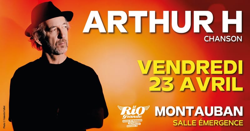 Concert - ARTHUR H (chanson) @ ÉMERGENCE - Montauban (82)
