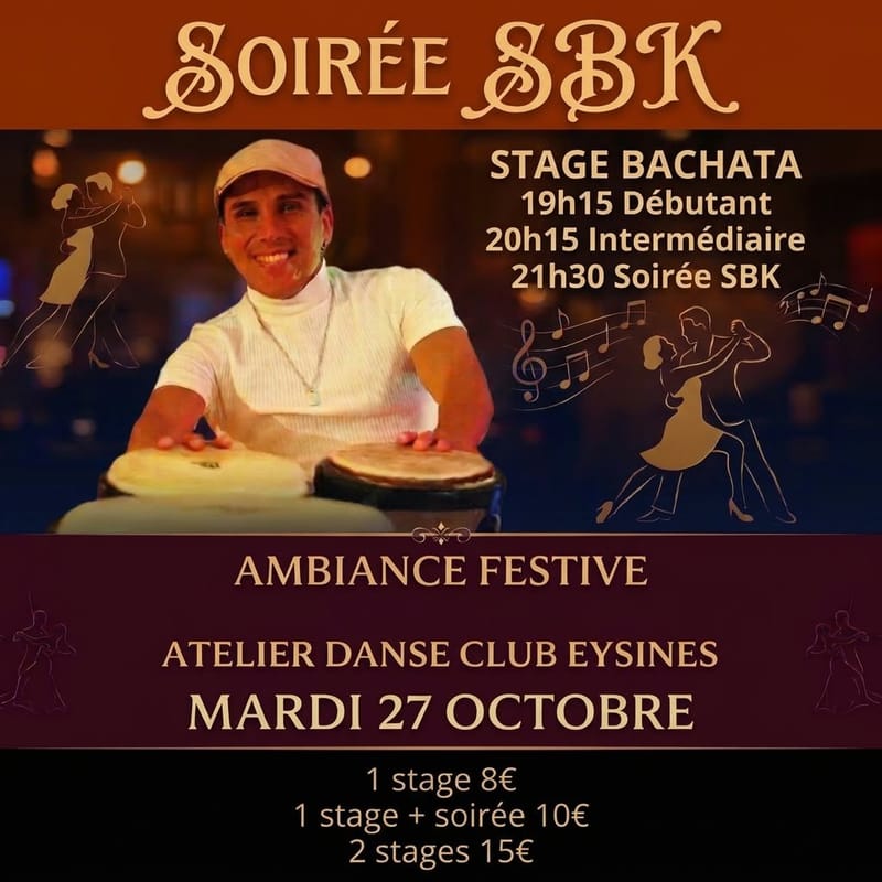 STAGES BACHATA & SOIRÉE SBK 🎶 1ERE PARTIE !