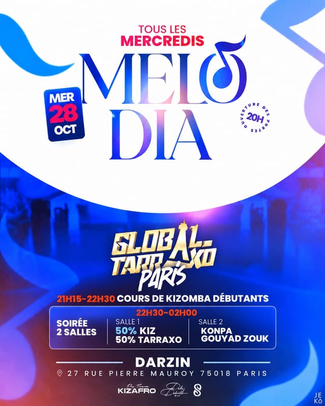 ✨ MÉLODIA - PARIS GLOBAL TARRAXO OFFICIAL PREPARTY✨ 1 SALLE 50/50 kiz Tarraxo 1 SALLE KONPA - 🔥