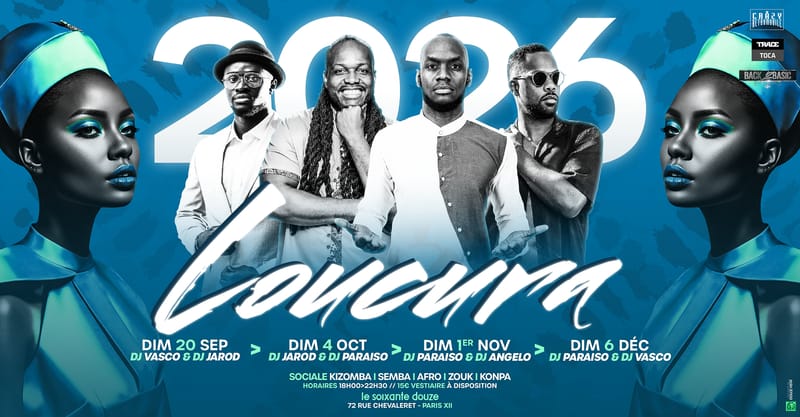 DERNIERE DATE 2026 - Loucura Paris, La Sociale Afro-Caribéenne (Mensuelle) 1 Dimanche Par Mois