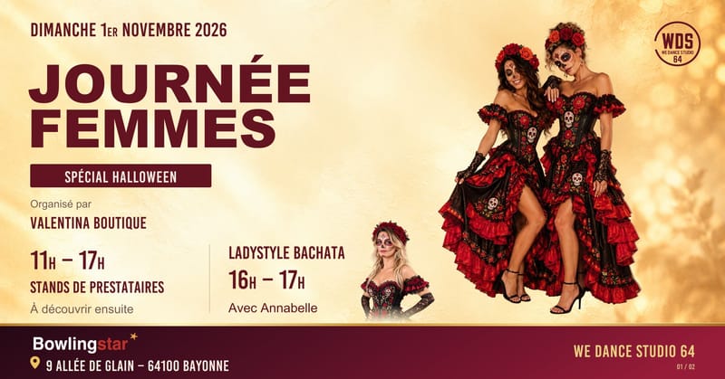 🌹 Journée Femmes • Spécial Halloween | Beauté, bien-être & Bachata – Bayonne 🌹