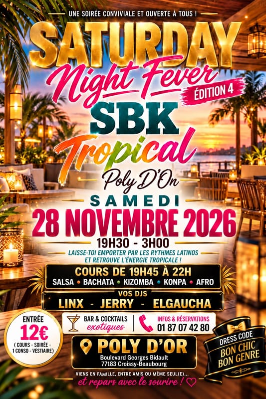Saturday Night Fever « SBK - TROPICAL » Poly D’Or
