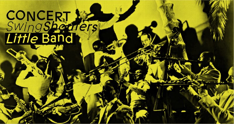 ⭐ Concert Swing Shouters Little Band ⭐