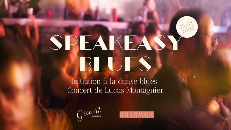 Speakeasy Blues - Initiation + Concert de Lucas Montagnier