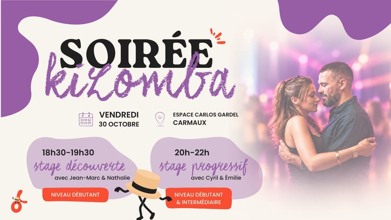 SOIRÉE KIZOMBA 💜 2 stages pour avancer à votre rythme ! | Carmaux